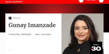 Azərbaycanlı xanım təsisçi “FORBES 30 UNDER 30” siyahısında! 